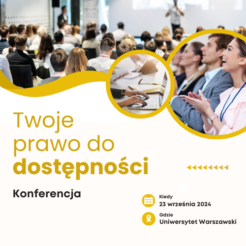 Plakat Konferencji "Twoje prawo do dostępności"