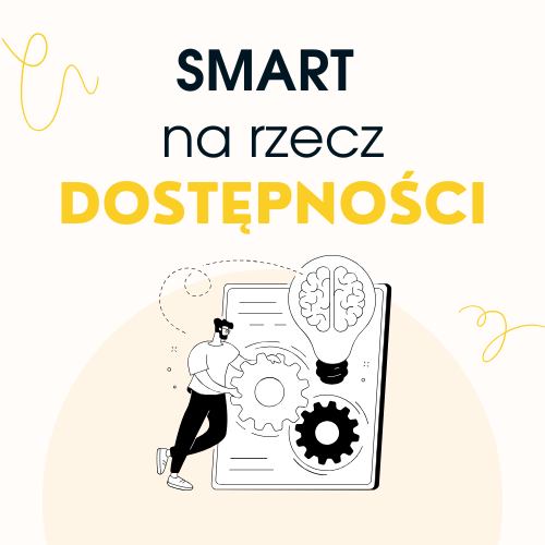 SMART na rzecz dostępności