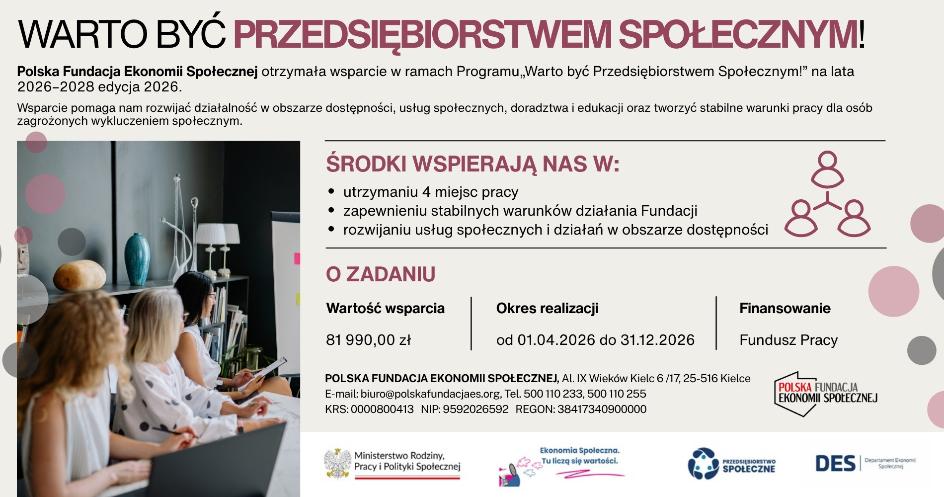 Plakat informujący o wsparciu Polskiej Fundacji Ekonomii Społecznej w Programie „Warto być Przedsiębiorstwem Społecznym!”. Wsparcie wynosi 81 990 zł i służy m.in. utrzymaniu 4 miejsc pracy oraz rozwojowi działań Fundacji.